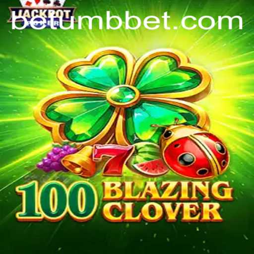 Unveiling the Exciting World of 100BlazingClover: An In-Depth Guide